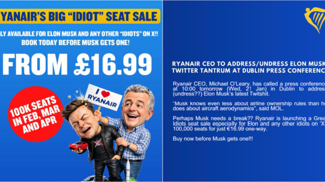 Ryanair goza com Elon Musk e lança promoção “para idiotas” com bilhetes a 16,99 euros
